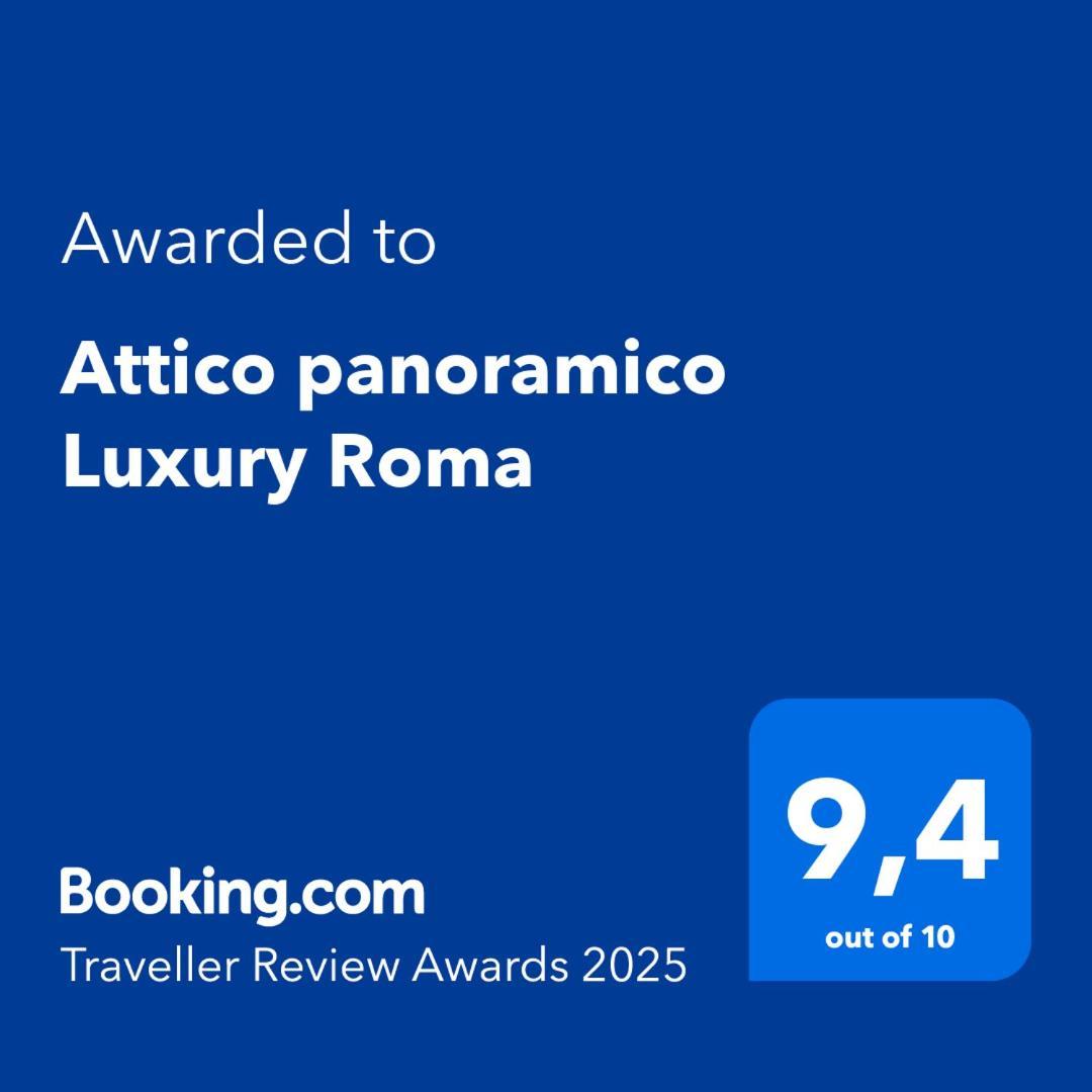 شقة Attico Panoramico Luxury Roma المظهر الخارجي الصورة